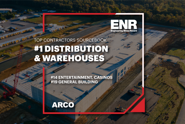 ARCO is #1 Distribution & Warehouse Contactor by ENR 2021